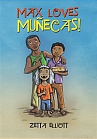 Max Loves Munecas! (Paperback)