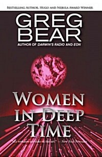Women in Deep Time: Stories (Paperback)