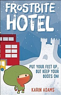 Frostbite Hotel (Paperback)