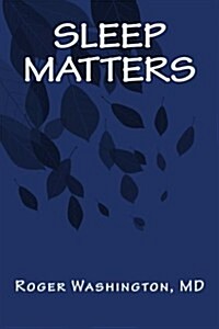 Sleep Matters (Paperback)