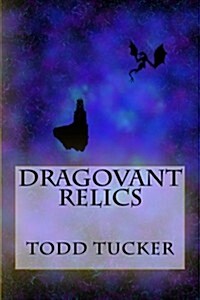 Dragovant Relics (Paperback)