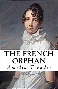 The French Orphan (Paperback)