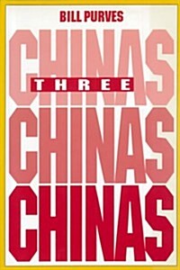 Three Chinas (Paperback)