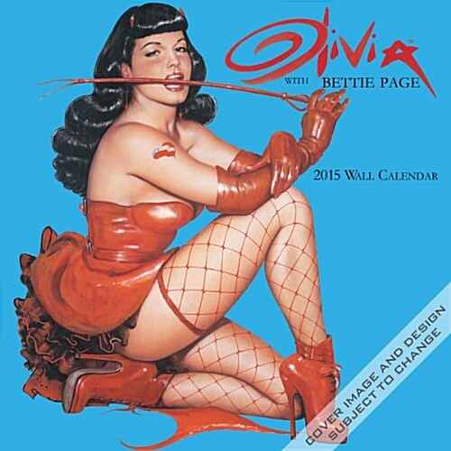 Olivia with Bettie Page 2015 Calendar (Paperback, Wall)