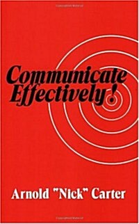 Communicate Effectively! (Paperback)