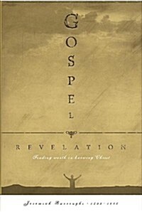 Gospel Revelation: Finding Worth in Knowing Christ (Hardcover, Modern)