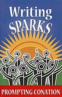 Writing Sparks: Prompting Conation (Paperback)