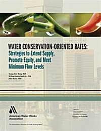 Water Conservation-Oriented Rates (Paperback, 2)