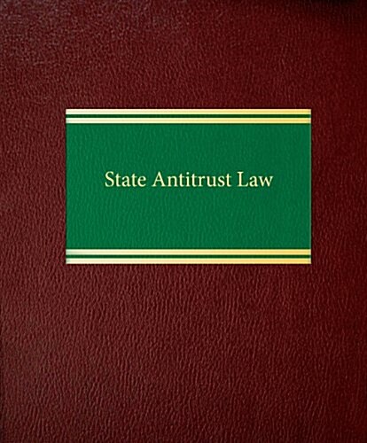 State Antitrust Law (Loose Leaf)