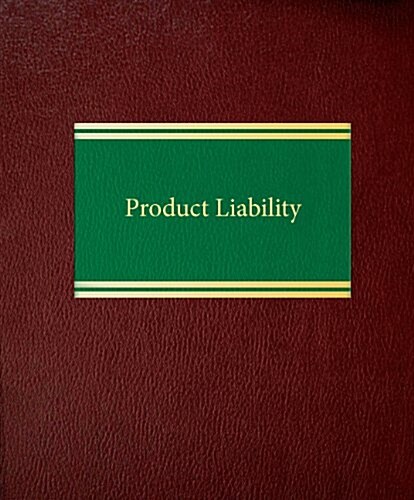 Product Liability (Loose Leaf)