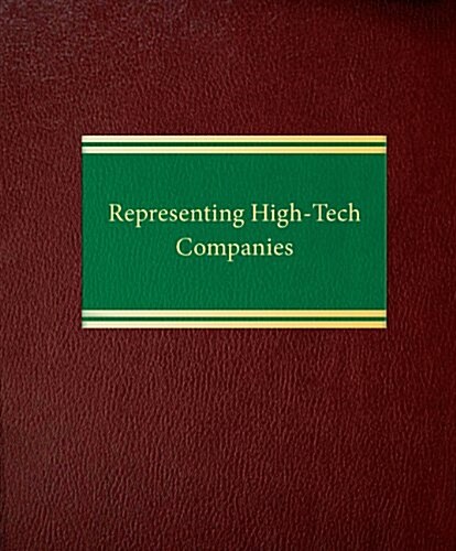 Representing High-Tech Companies (Loose Leaf)