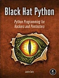 [중고] Black Hat Python: Python Programming for Hackers and Pentesters (Paperback)