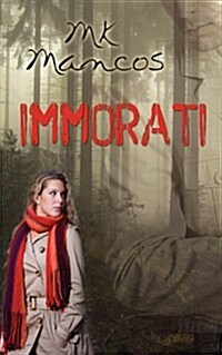 Immorati (Paperback)