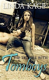 The Trouble with Tomboys (Paperback)