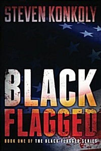 Black Flagged (Paperback)