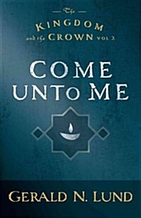 Come Unto Me, 2 (Paperback)