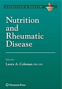 Nutrition and Rheumatic Disease (Paperback)