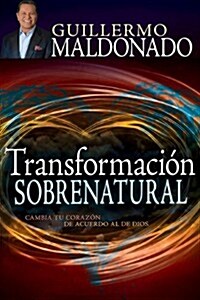Transformacion Sobrenatural (Paperback)