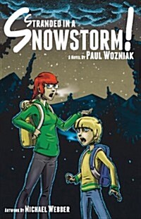 Stranded in a Snowstorm! (Hardcover)