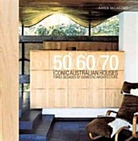 Iconic Australian Houses 50/60/70 (Paperback, Revised)