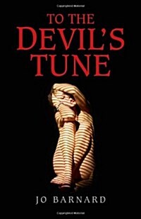 To the Devil`s Tune (Paperback)