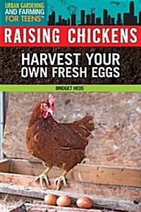 Raising Chickens (Library Binding)