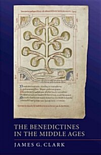 The Benedictines in the Middle Ages (Paperback)