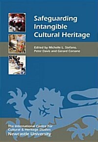 Safeguarding Intangible Cultural Heritage (Paperback)