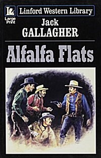 Alfalfa Flats (Paperback)