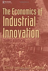 Economics of Industrial Innovation (Paperback, 3rd)