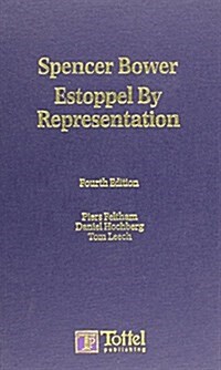 The Law Relating to Estoppel by Representation (Hardcover, 4 Rev ed)