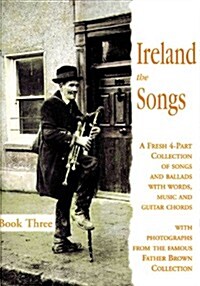 Ireland: The Songs - Book Three (Paperback)