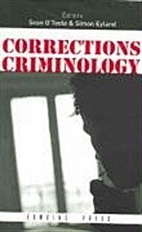 Corrections Criminology: (Paperback)