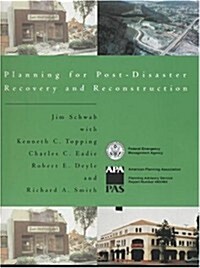 Planning for Post-Disaster Recovery and Reconstruction (Paperback)