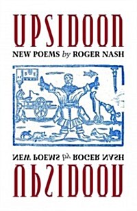 Upsidoon: New Poems (Paperback)