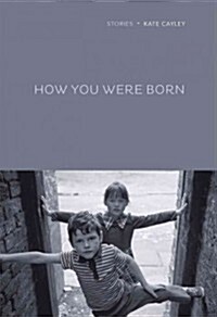 How You Were Born (Paperback)