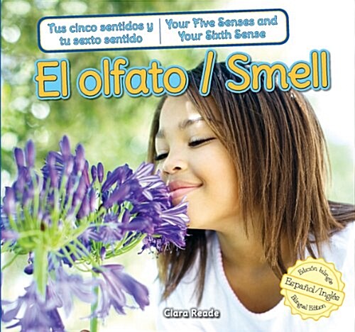 El Olfato/Smell (Library Binding)