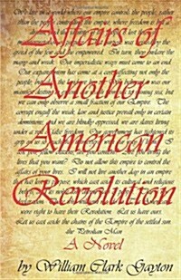 Affairs of Another American Revolution (Paperback)