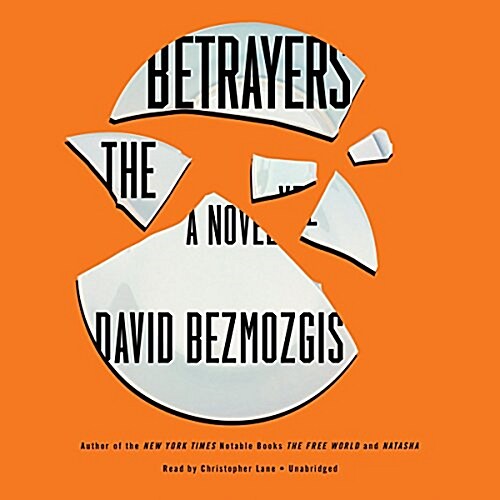The Betrayers (Audio CD, Unabridged)