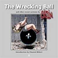 The Wrecking Ball (Paperback)