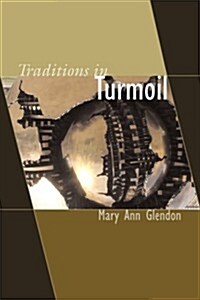 Traditions in Turmoil (Paperback)