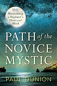 Path of the Novice Mystic (Paperback)