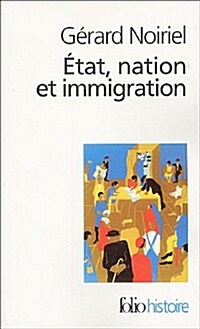 Etat Nation Et Immigratio (Paperback)