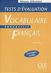 Vocabulaire Progressif Du Francais Tests DEvaluation (Beginner) (Paperback)