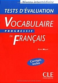 Vocabulaire Progressif Du Francais Tests DEvaluation (Intermediate) (Paperback)