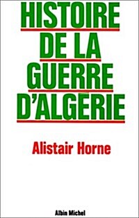 Histoire de La Guerre DAlgerie (Paperback)