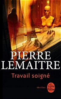 Travail Soign? (Paperback)