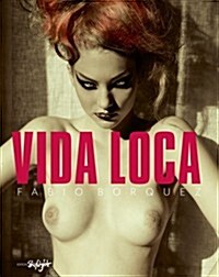 Vida Loca (Hardcover)
