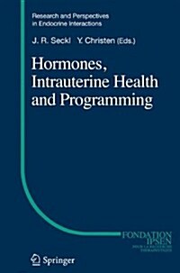 Hormones, Intrauterine Health and Programming (Hardcover)