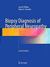 Biopsy Diagnosis of Peripheral Neuropathy (Hardcover, 2, 2015)